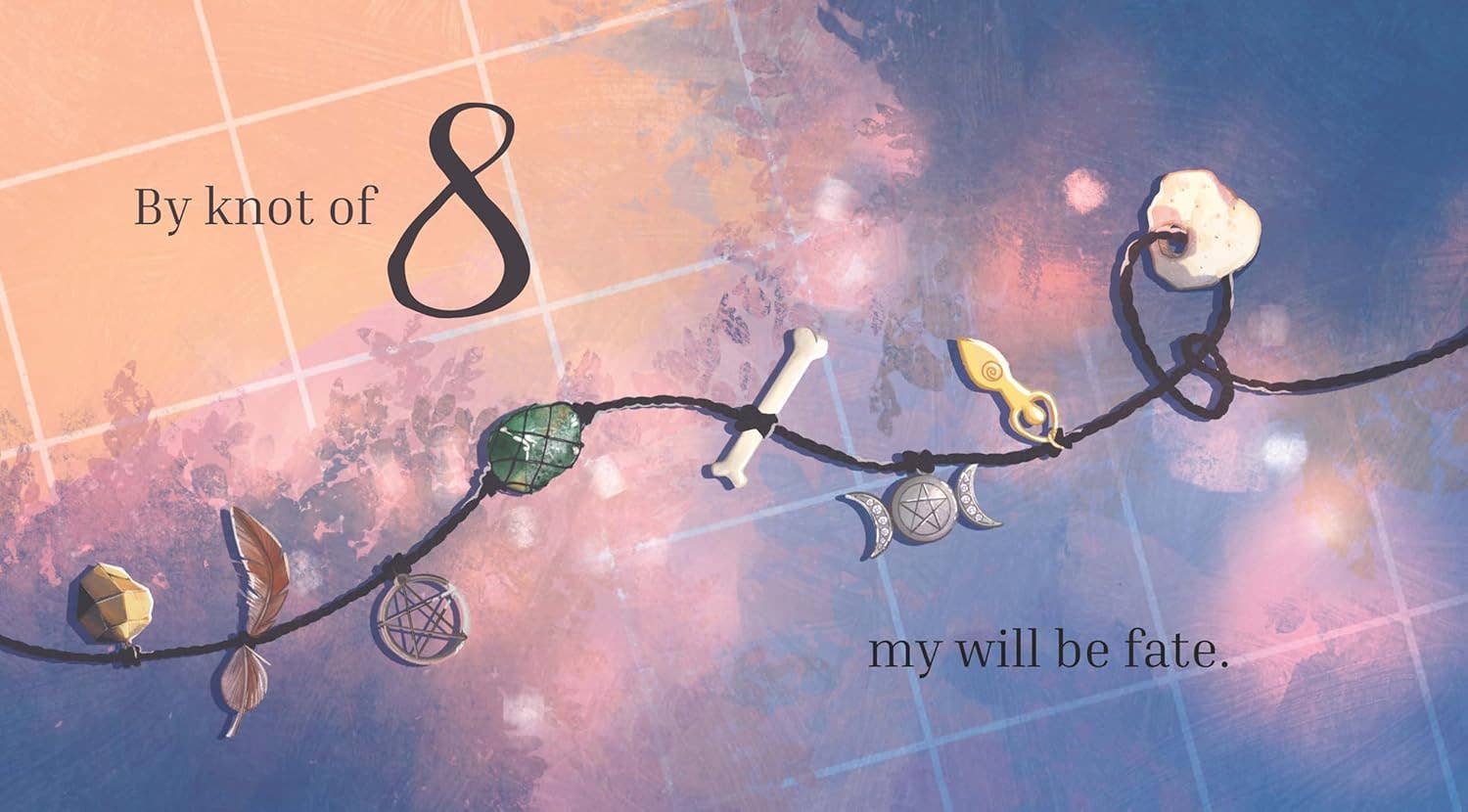 Book page illustration of decorative rope with various charms against a colorful, starry background with text 'By knot of 8 my will be fate'.